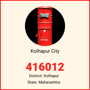 Kolhapur City pin code, district Kolhapur in Maharashtra