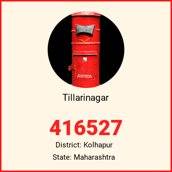 Tillarinagar pin code, district Kolhapur in Maharashtra