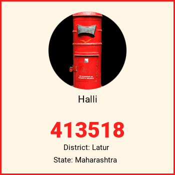 Halli pin code, district Latur in Maharashtra