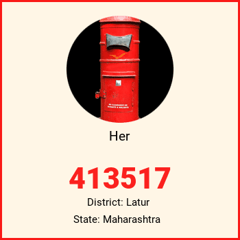 Her pin code, district Latur in Maharashtra
