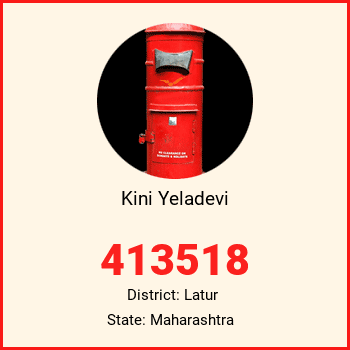 Kini Yeladevi pin code, district Latur in Maharashtra