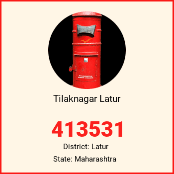 Tilaknagar Latur pin code, district Latur in Maharashtra