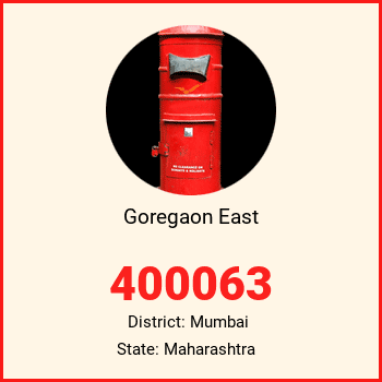 Goregaon East pin code, district Mumbai in Maharashtra