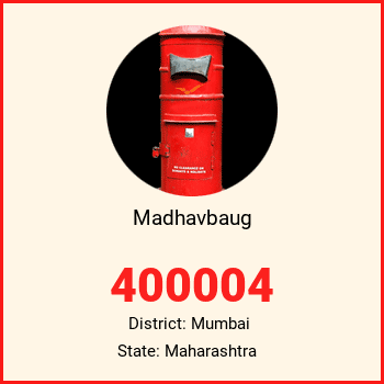 Madhavbaug pin code, district Mumbai in Maharashtra