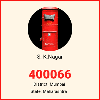 S. K.Nagar pin code, district Mumbai in Maharashtra