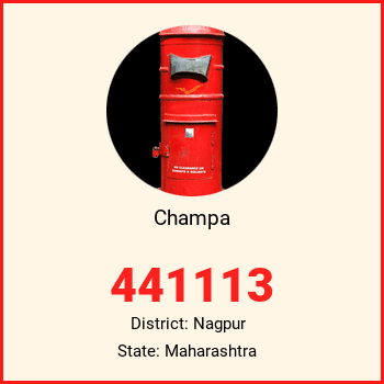 Champa pin code, district Nagpur in Maharashtra