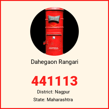 Dahegaon Rangari pin code, district Nagpur in Maharashtra