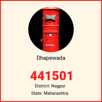 Dhapewada pin code, district Nagpur in Maharashtra