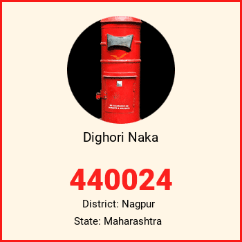 Dighori Naka pin code, district Nagpur in Maharashtra