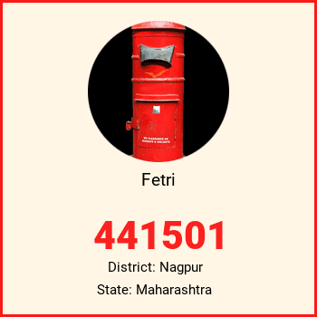 Fetri pin code, district Nagpur in Maharashtra