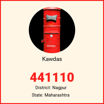 Kawdas pin code, district Nagpur in Maharashtra