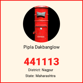 Pipla Dakbanglow pin code, district Nagpur in Maharashtra