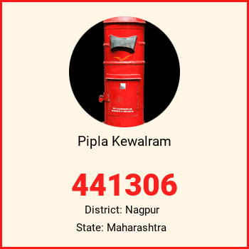 Pipla Kewalram pin code, district Nagpur in Maharashtra