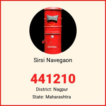 Sirsi Navegaon pin code, district Nagpur in Maharashtra