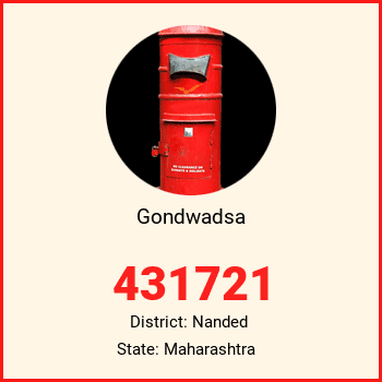 Gondwadsa pin code, district Nanded in Maharashtra