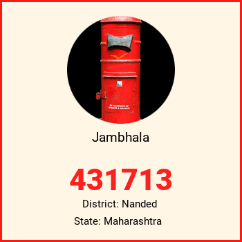 Jambhala pin code, district Nanded in Maharashtra