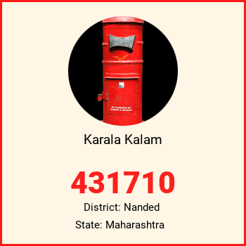 Karala Kalam pin code, district Nanded in Maharashtra