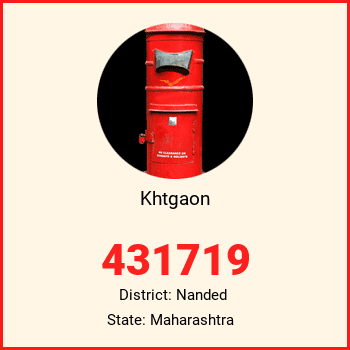 Khtgaon pin code, district Nanded in Maharashtra