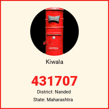 Kiwala pin code, district Nanded in Maharashtra