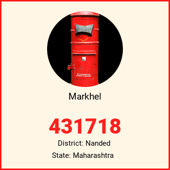 Markhel pin code, district Nanded in Maharashtra