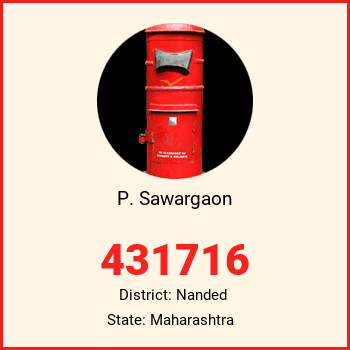 P. Sawargaon pin code, district Nanded in Maharashtra
