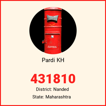 Pardi KH pin code, district Nanded in Maharashtra