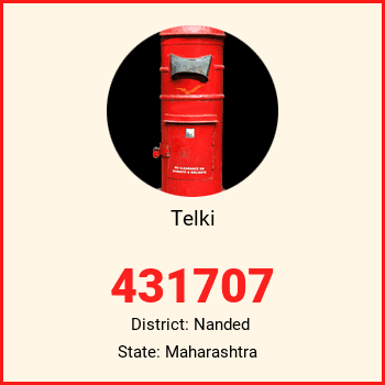 Telki pin code, district Nanded in Maharashtra
