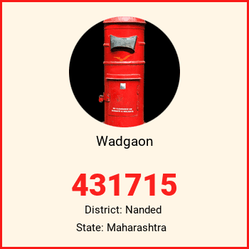 Wadgaon pin code, district Nanded in Maharashtra