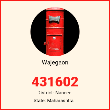 Wajegaon pin code, district Nanded in Maharashtra