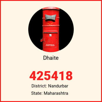 Dhaite pin code, district Nandurbar in Maharashtra