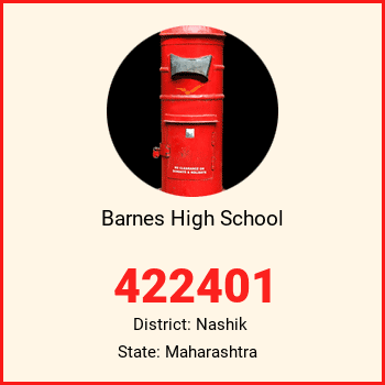 Barnes High School pin code, district Nashik in Maharashtra