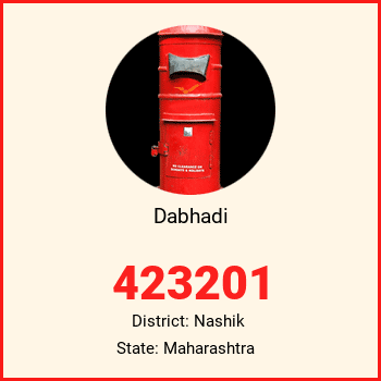 Dabhadi pin code, district Nashik in Maharashtra