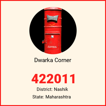 Dwarka Corner pin code, district Nashik in Maharashtra
