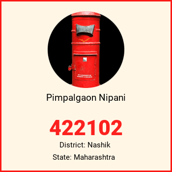 Pimpalgaon Nipani pin code, district Nashik in Maharashtra