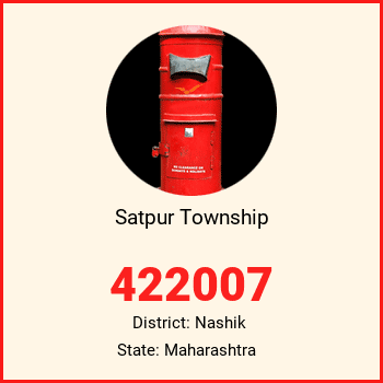 Satpur Township pin code, district Nashik in Maharashtra