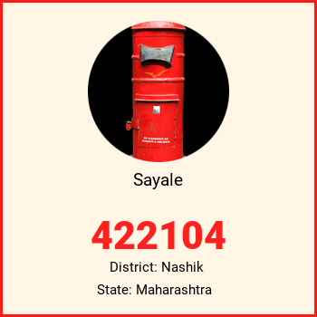 Sayale pin code, district Nashik in Maharashtra