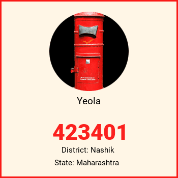 Yeola pin code, district Nashik in Maharashtra