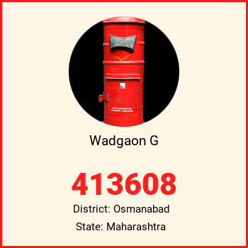Wadgaon G pin code, district Osmanabad in Maharashtra