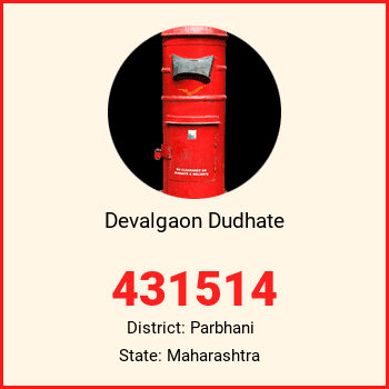 Devalgaon Dudhate pin code, district Parbhani in Maharashtra
