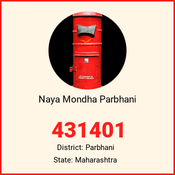 Naya Mondha Parbhani pin code, district Parbhani in Maharashtra