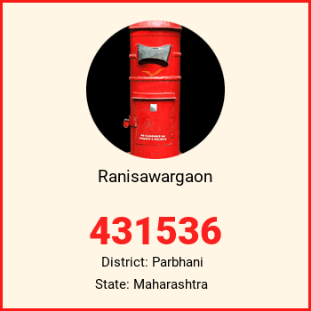 Ranisawargaon pin code, district Parbhani in Maharashtra