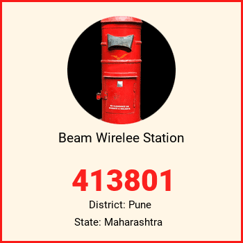 Beam Wirelee Station pin code, district Pune in Maharashtra