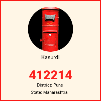 Kasurdi pin code, district Pune in Maharashtra