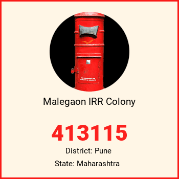 Malegaon IRR Colony pin code, district Pune in Maharashtra
