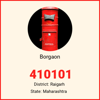 Borgaon pin code, district Raigarh in Maharashtra