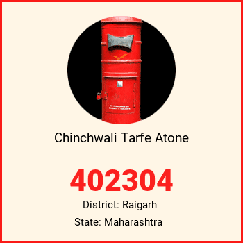 Chinchwali Tarfe Atone pin code, district Raigarh in Maharashtra