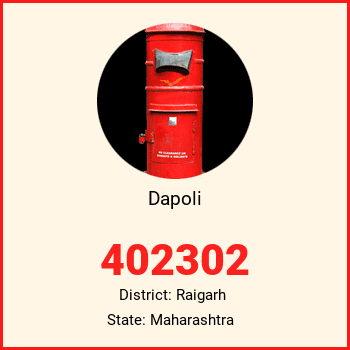 Dapoli pin code, district Raigarh in Maharashtra