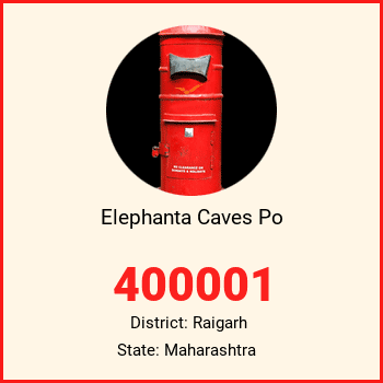 Elephanta Caves Po pin code, district Raigarh in Maharashtra