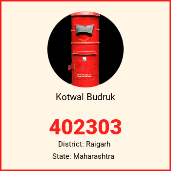 Kotwal Budruk pin code, district Raigarh in Maharashtra