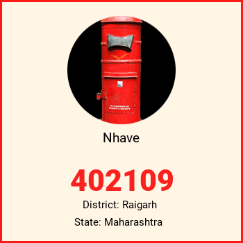 Nhave pin code, district Raigarh in Maharashtra